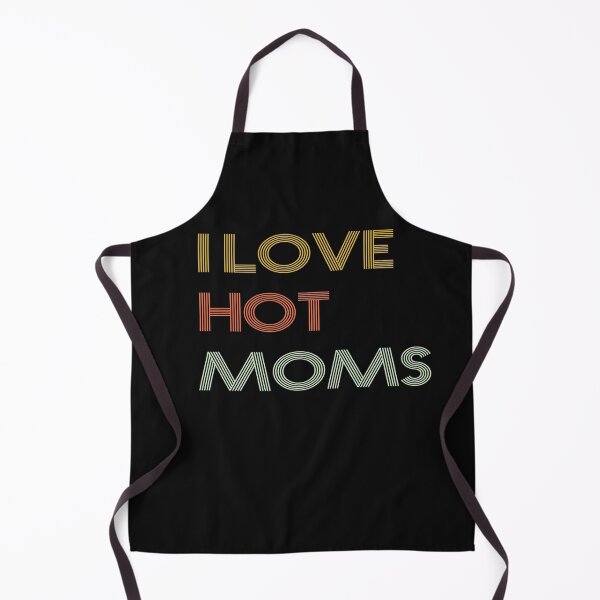 Item preview, i love hot moms designed and sold by AYMEDD.