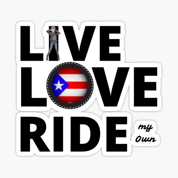Live Love Ride Puerto Rican Flag Sticker