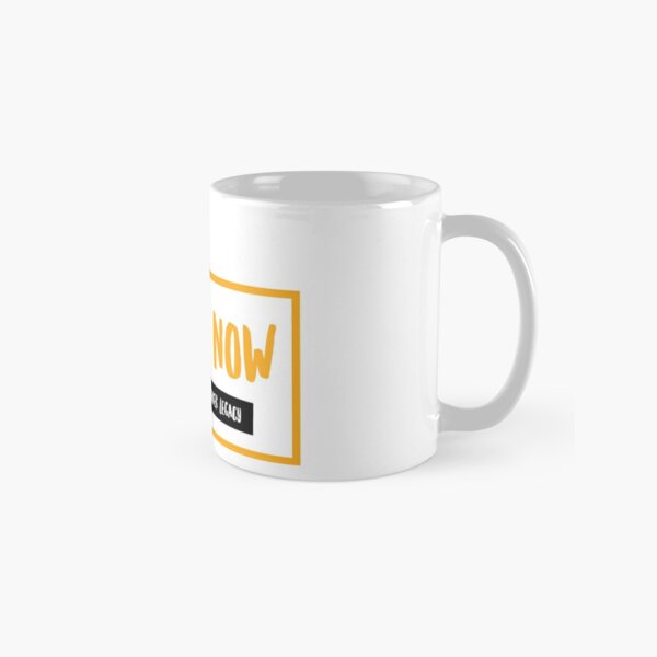 Here & Now: Continuing the Ella Baker Legacy Classic Mug
