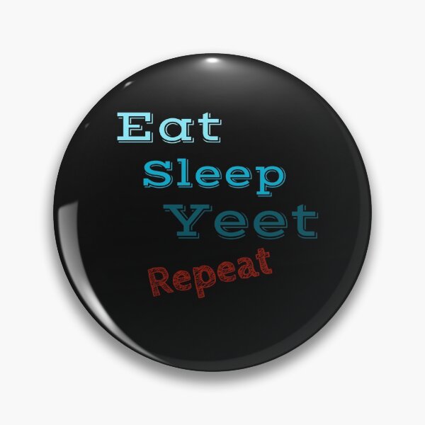 Item preview, Eat Sleep Yeat Rinse And Repeat designed and sold by stevenwoodcock.