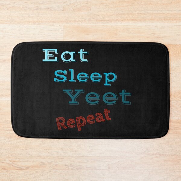 Item preview, Eat Sleep Yeat Rinse And Repeat designed and sold by stevenwoodcock.