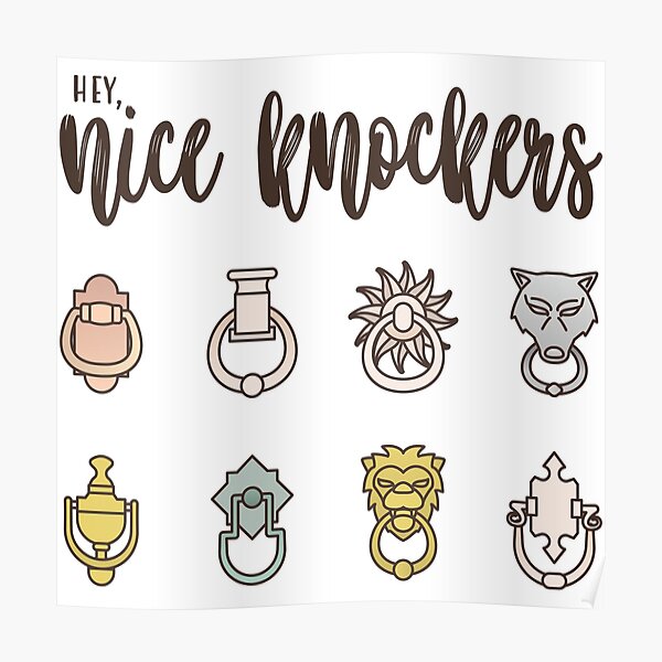 "Nice Knockers" Poster for Sale by frickinferal Redbubble