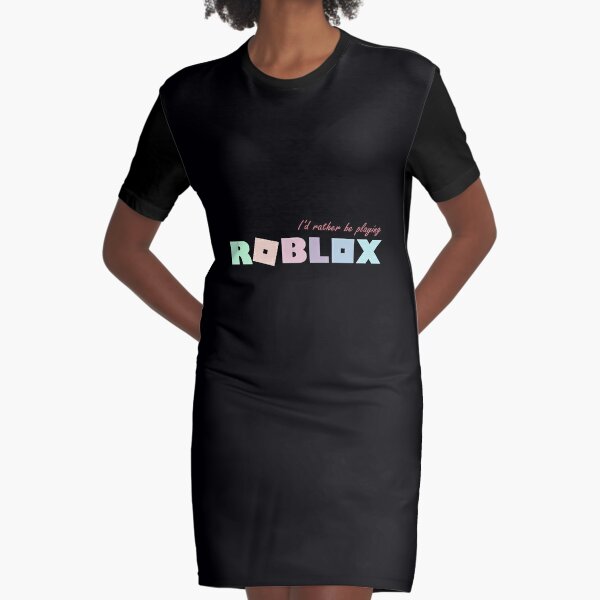 I D Rather Be Playing Roblox Red Graphic T Shirt Dress By T Shirt Designs Redbubble - roblox black dress id