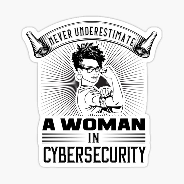 Item preview, Never Underestimate a Woman in Cybersecurity designed and sold by DFIRDiva.