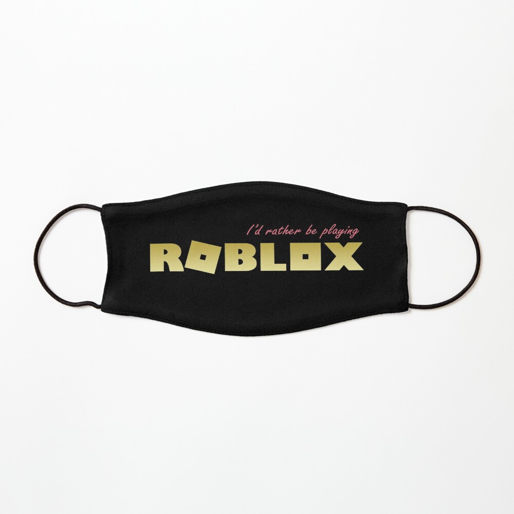 I D Rather Be Playing Roblox Adopt Me Mask By T Shirt Designs Redbubble - me d roblox