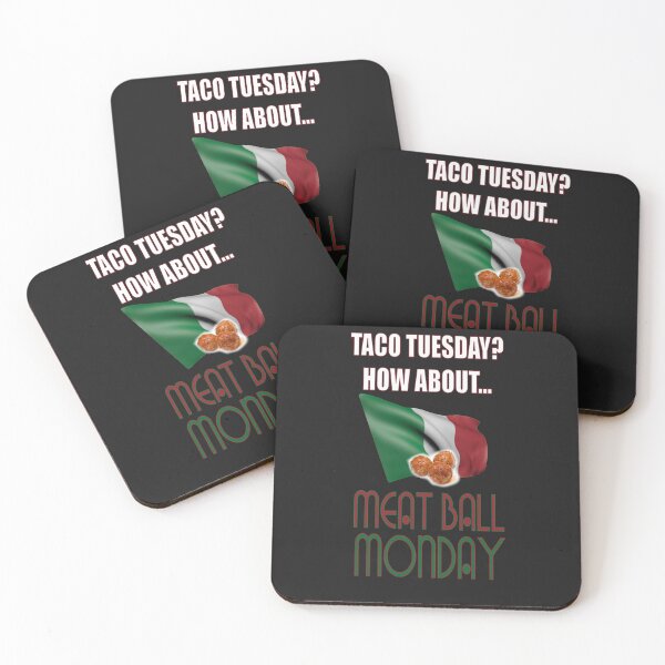 Item preview, Instead of Taco Tuesday , I'm ready for Meatball Monday designed and sold by Wildjourne.