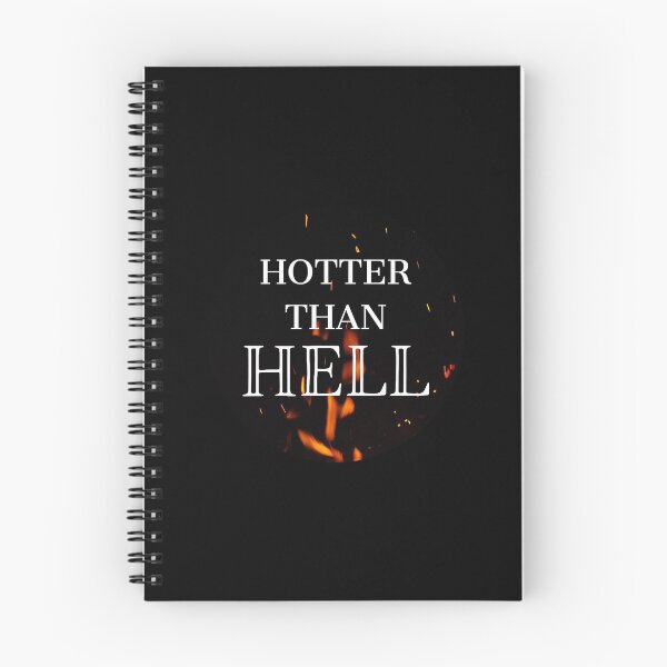 Item preview, Hotter Than Hell designed and sold by AsterionS.