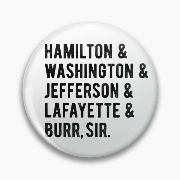 Item preview, Hamilton & Washington & Jefferson & Lafayette & Burr, sir designed and sold by Identity Club Co.