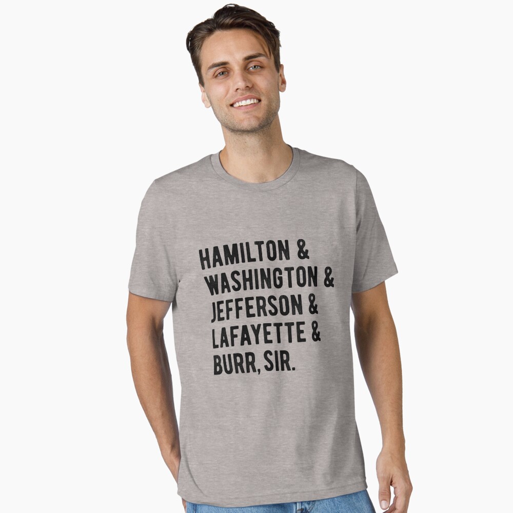 Hamilton & Washington & Jefferson & Lafayette & Burr, sir Pullover Sweatshirt