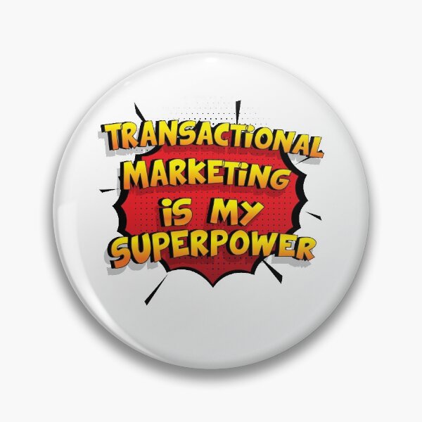 Item preview, Transactional marketing is my Superpower Funny Design Transactional marketing Gift designed and sold by Custom365.