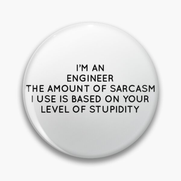 Item preview, The Amount Of Sarcasm Based On Level Of Stupidity designed and sold by ceverett98.