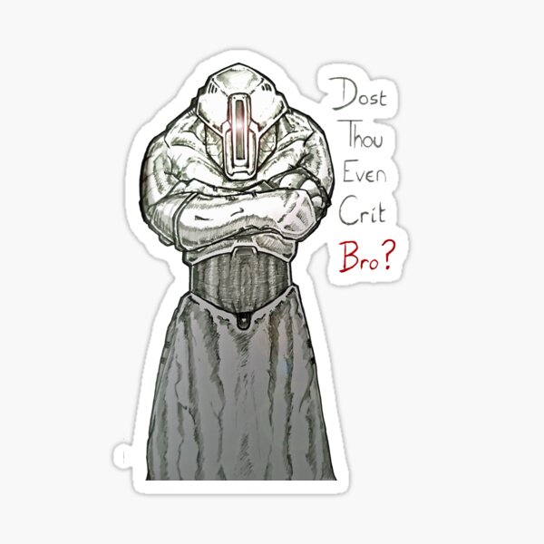 Dost Thou Even Crit Sticker