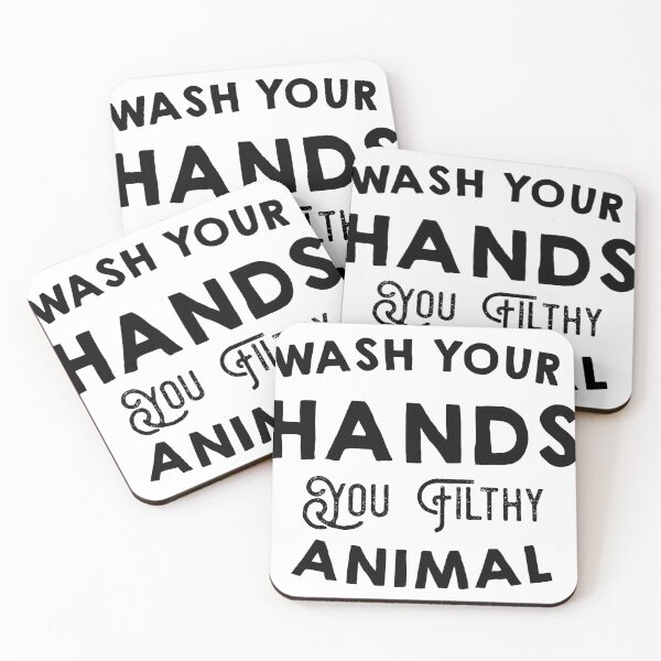 Item preview, Wash Your Hand You Filthy Animal designed and sold by lindseyhickman.