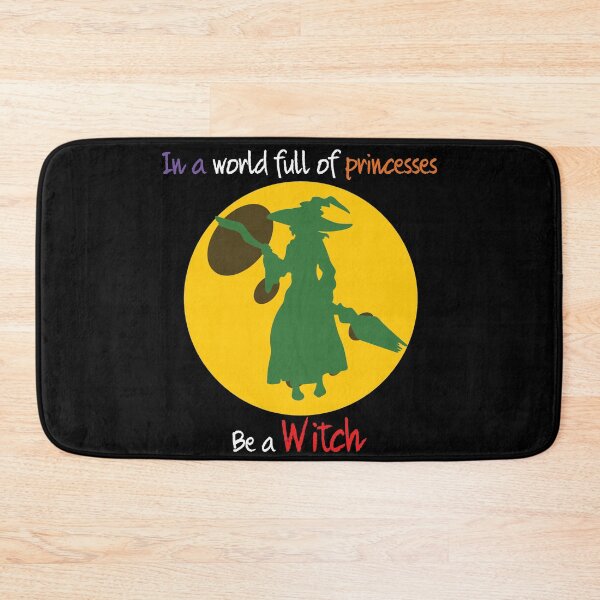 Item preview, In a world full of princesses be a witch designed and sold by Izod55.