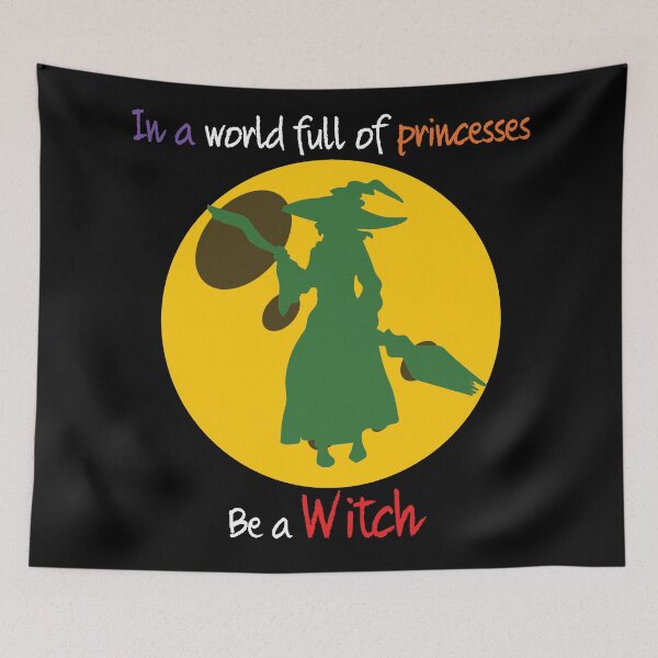 Item preview, In a world full of princesses be a witch designed and sold by Izod55.