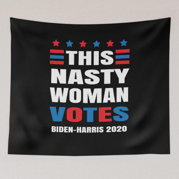 Item preview, This Nasty Woman Votes Biden Harris 2020 Election, Feminist Voting designed and sold by ELAB27.