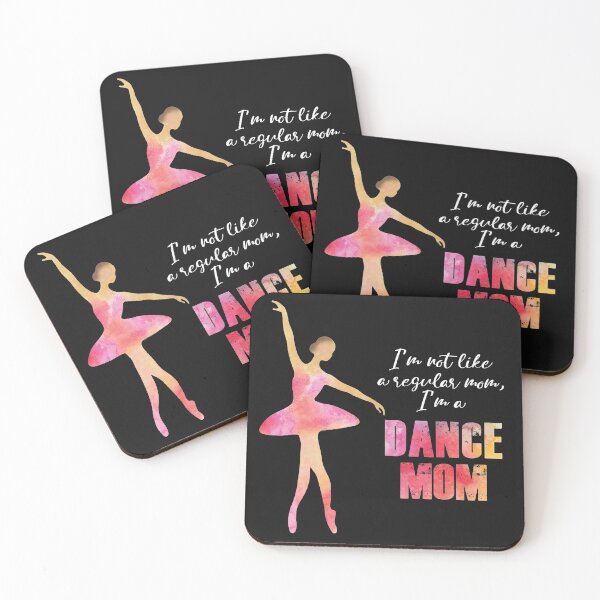 Item preview, I'm not like a regular mom- I'm a Dance Mom designed and sold by KristyBDesigns.