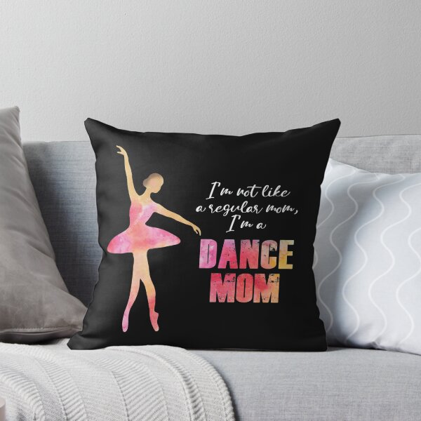 Item preview, I'm not like a regular mom- I'm a Dance Mom designed and sold by KristyBDesigns.