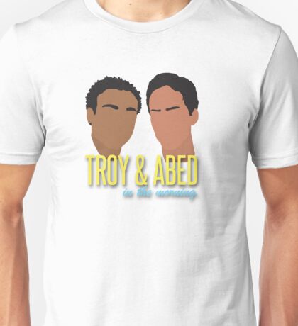 troy and abed in the morning tshirt