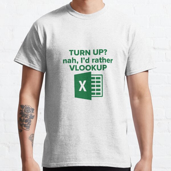 VLOOKUP IS UR BFF Classic T-Shirt