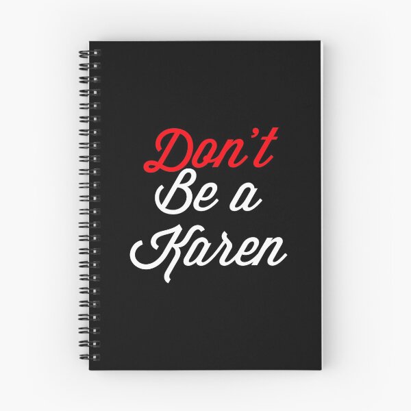 Item preview, Don’t Be A Karen designed and sold by Raw Creative Prints.