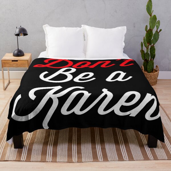 Item preview, Don’t Be A Karen designed and sold by Raw Creative Prints.