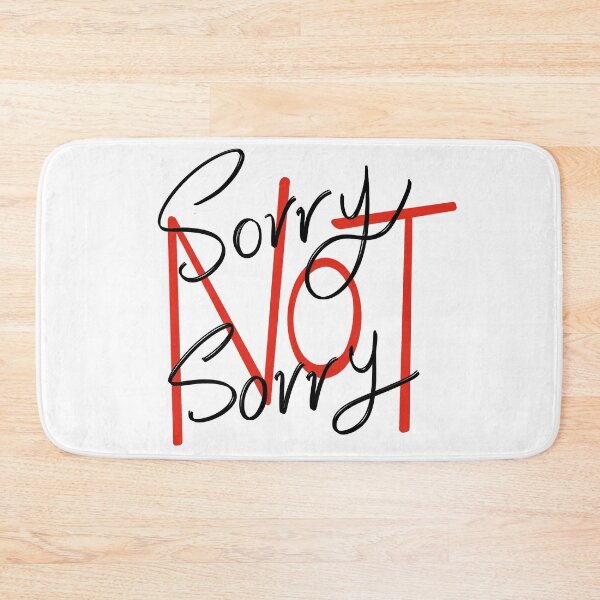 Item preview, Sorry not sorry  designed and sold by Drivendee.