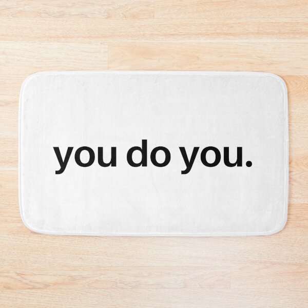 Item preview, you do you designed and sold by STAR10008.