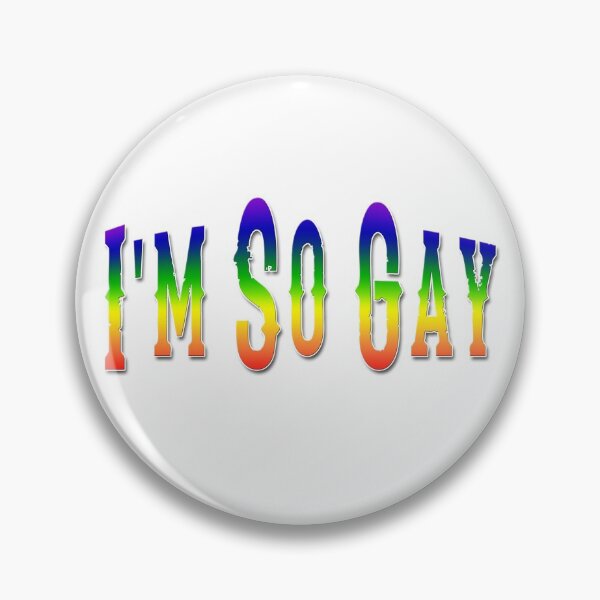 Item preview, I'M SO Gay!!  designed and sold by KandisGphotos.