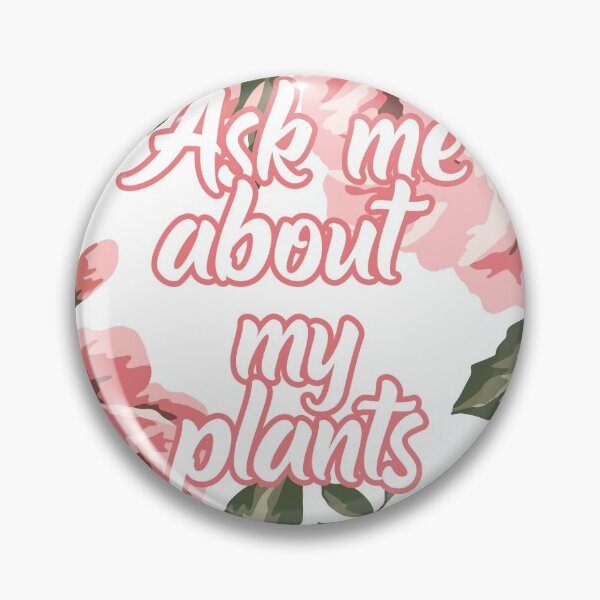 Item preview, Ask me about my Plants designed and sold by lovesuperkarma.