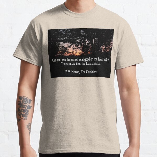 Sunset The Outsiders Quote Classic T-Shirt