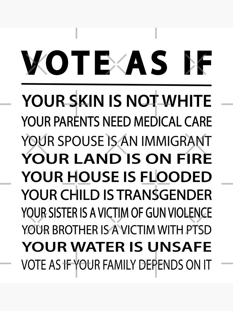 Vote As If by Adamriz