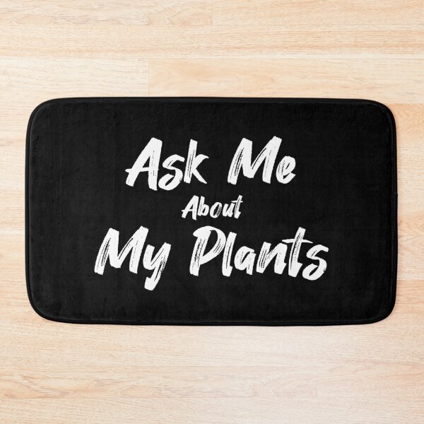 Item preview, Ask Me About My Plants designed and sold by Farid94.