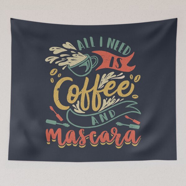 Item preview, Coffee And Mascara Is All I Need designed and sold by giftsbyminuet.