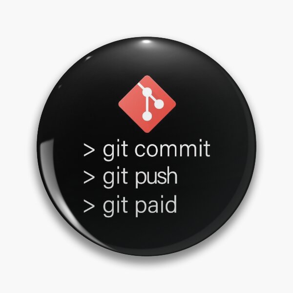 Item preview, Git Commit Git Push Git Paid,  Funny and Motivational Design for programmer, Software Engineers designed and sold by OxmatDesign.