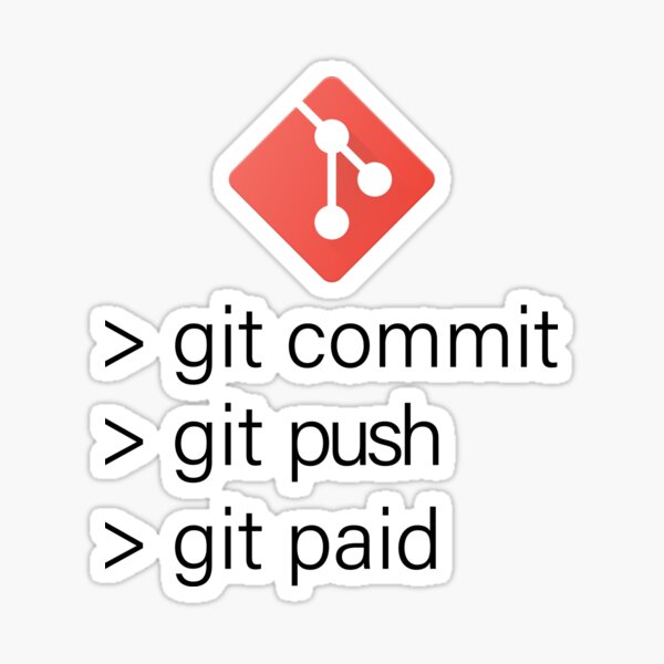 Artikel-Vorschau von Git Commit Git Push Git Bezahltes, lustiges und motivierendes Design für Programmierer, Software-Ingenieure, designt und verkauft von OxmatDesign.