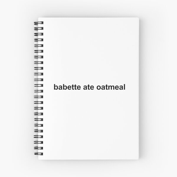 Item preview, babette ate oatmeal designed and sold by aytchim.