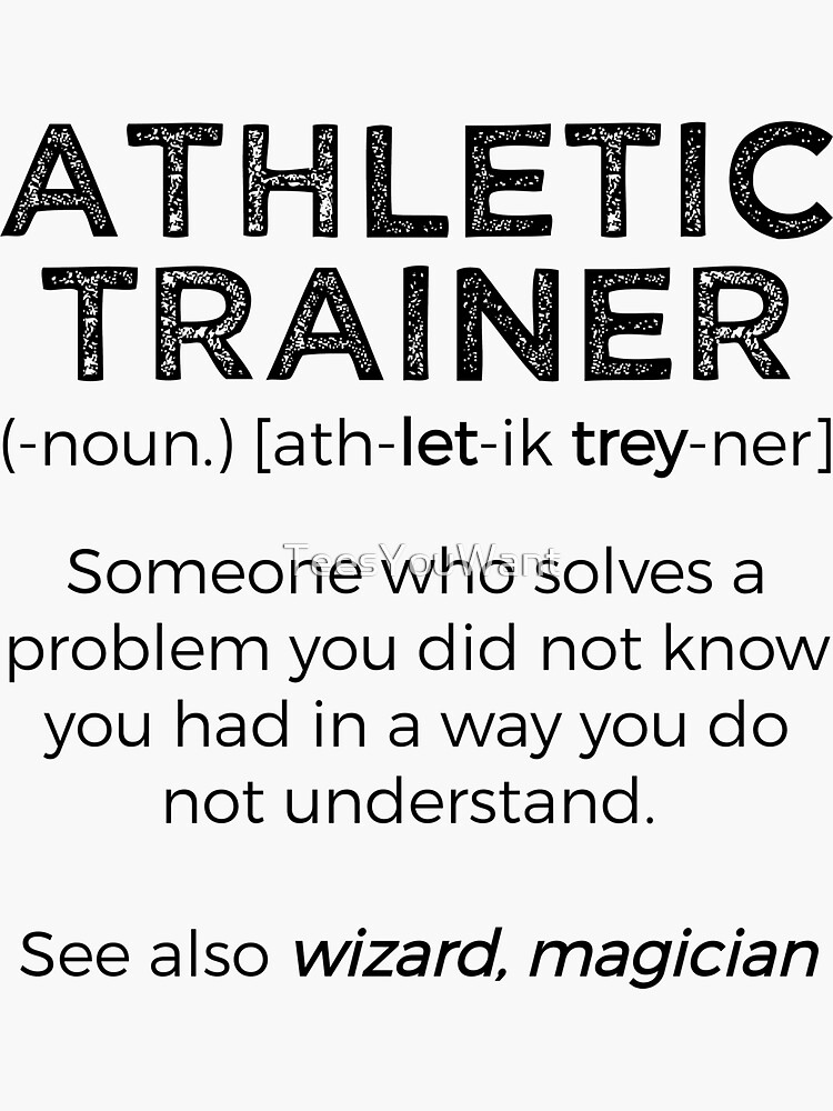 "Athletic Trainer Definition Someone Who Solves A Problem " Sticker for