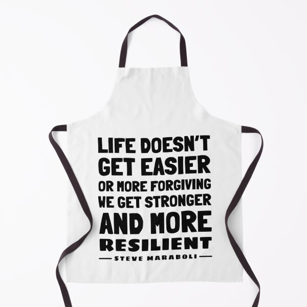 Item preview, Life doesn’t get easier or more forgiving, we get stronger and more resilient | Civil Rights | Black History | Steve Maraboli designed and sold by KOURCHAL ART.