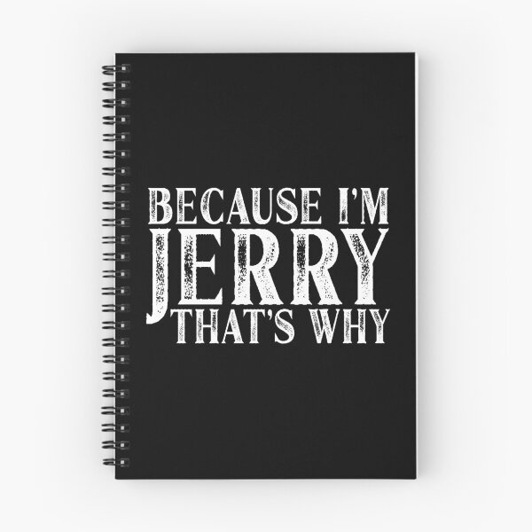 Item preview, Because I'm Jerry That's Why Personalized Named print designed and sold by Grabitees.