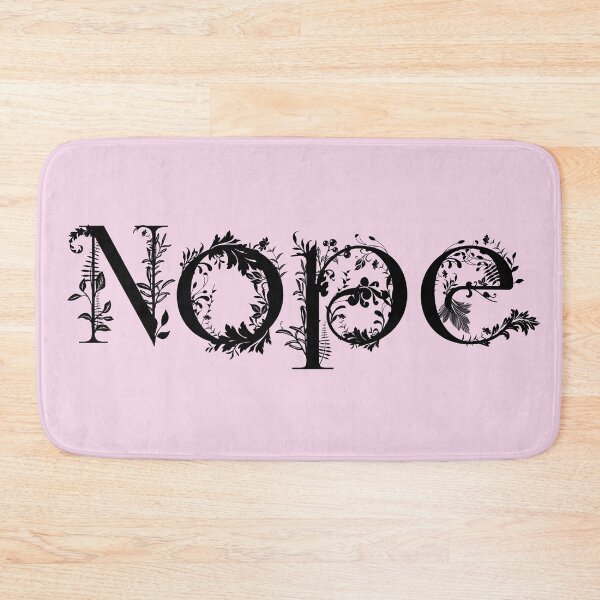 Item preview, Nope. But Nicely. designed and sold by KrakenSky.