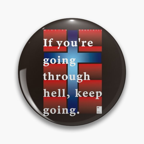 Item preview, If you're going through hell, keep going designed and sold by quotesonposters.