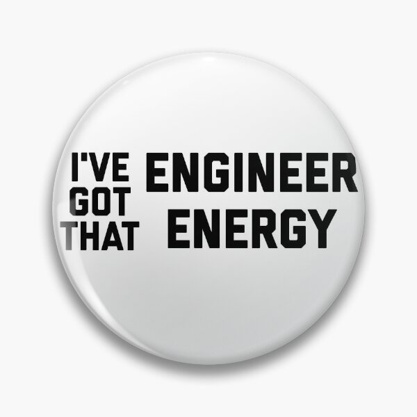 Item preview, Engineer Energy designed and sold by HilariousThings.