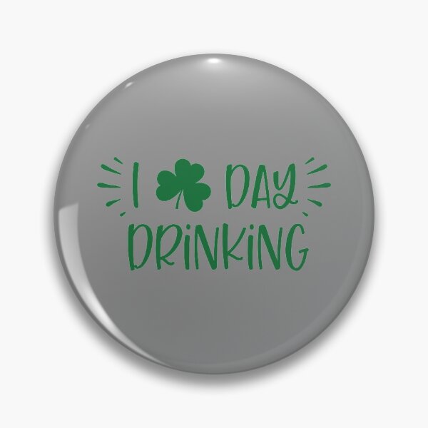 Item preview, I Love Day Drinking Shamrock St.Patrick's Day Quotes Sayings product designed and sold by nikkidawn74.