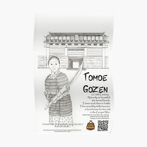 Tomoe Gozen BandW (Women of the Middle Ages) Poster