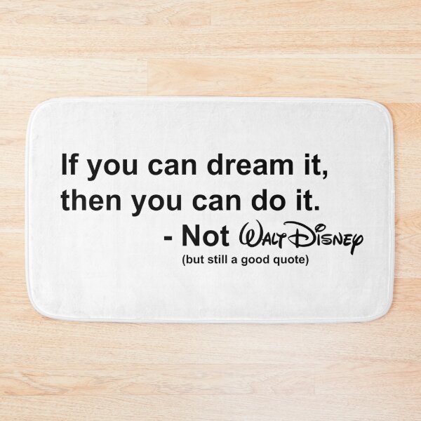 Item preview, If You Can Dream It, Then You Can Do It designed and sold by mattrodz.