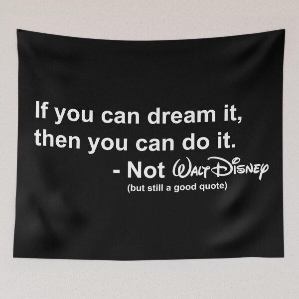 Item preview, If You Can Dream It, Then You Can Do It designed and sold by mattrodz.