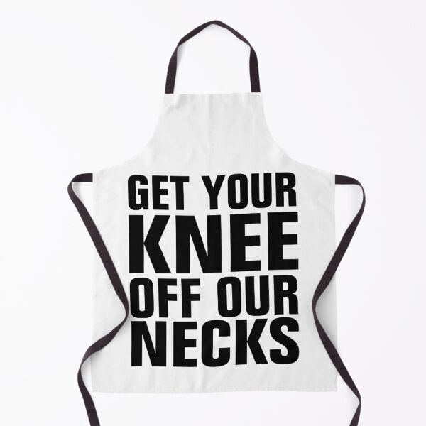 Item preview, GET YOUR KNEE OFF OUR NECKS designed and sold by Andrea Lina.