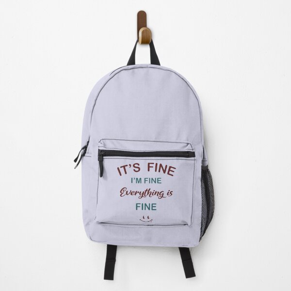 Item preview, It's fine i'am fine everything is fine # 2 designed and sold by Achily.