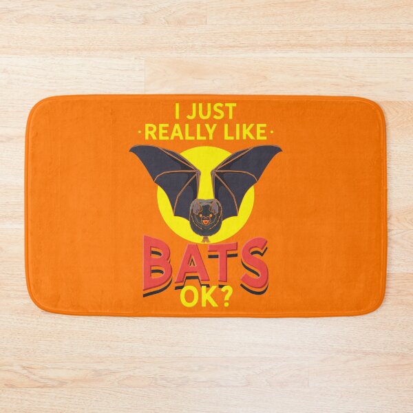 Item preview, I Just Really Like Bats OK? | Halloween Vampire Bat Lovers designed and sold by Dancing Dolphin Crafts.